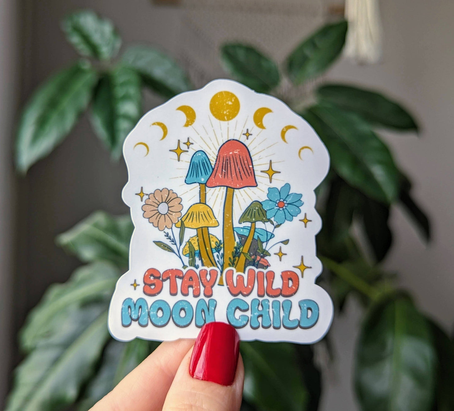 Stay Wild Moon Child Sticker