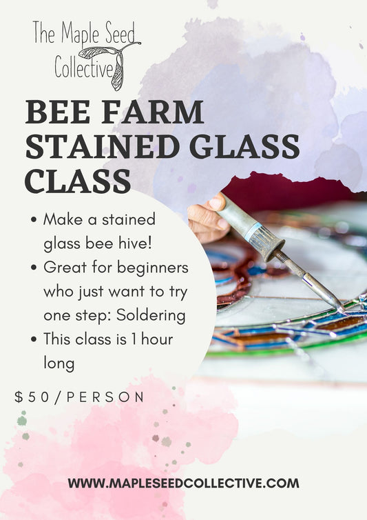 Bee Farm Stained Glass Class