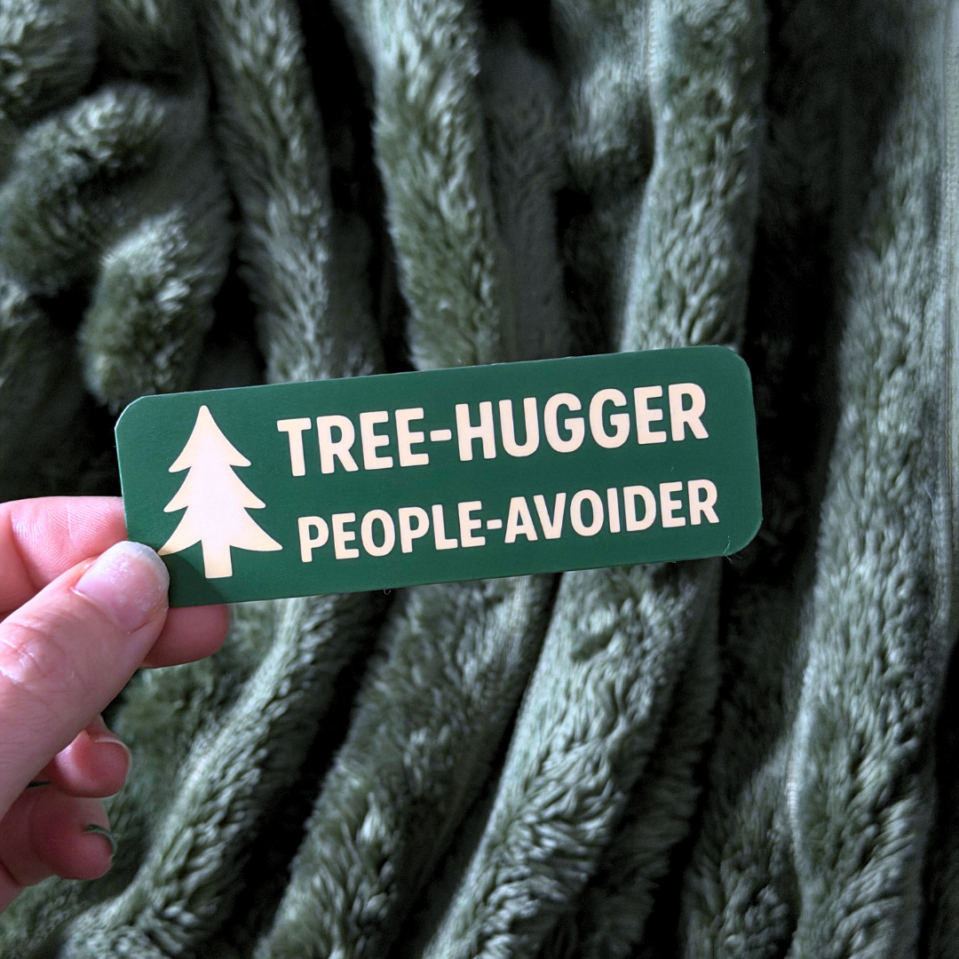 Tree Hugger People Avoider Nature Sticker • Funny Tree Lover