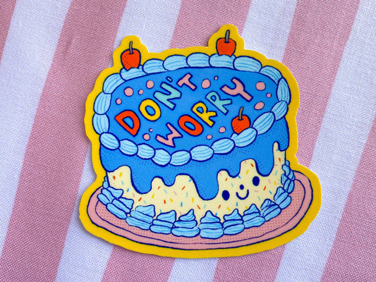 Don't Worry Blue Cake Sticker