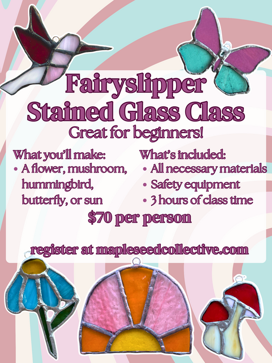 Fairyslipper Stained Glass Class