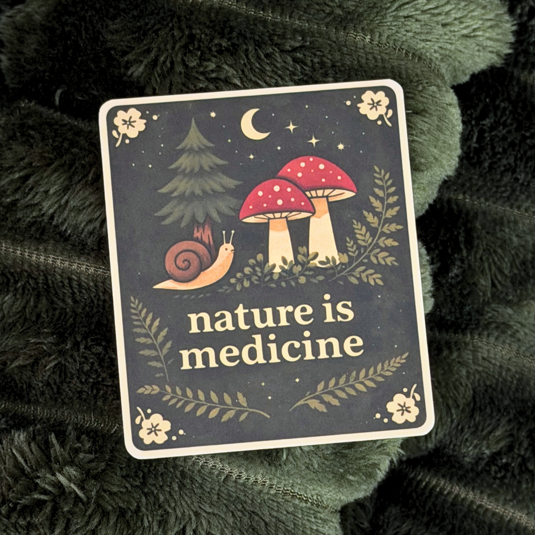 Nature Is Medicine Sticker – Nature Lover Wellness Quote