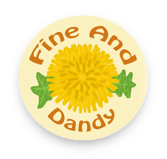 Fine and Dandy Sticker