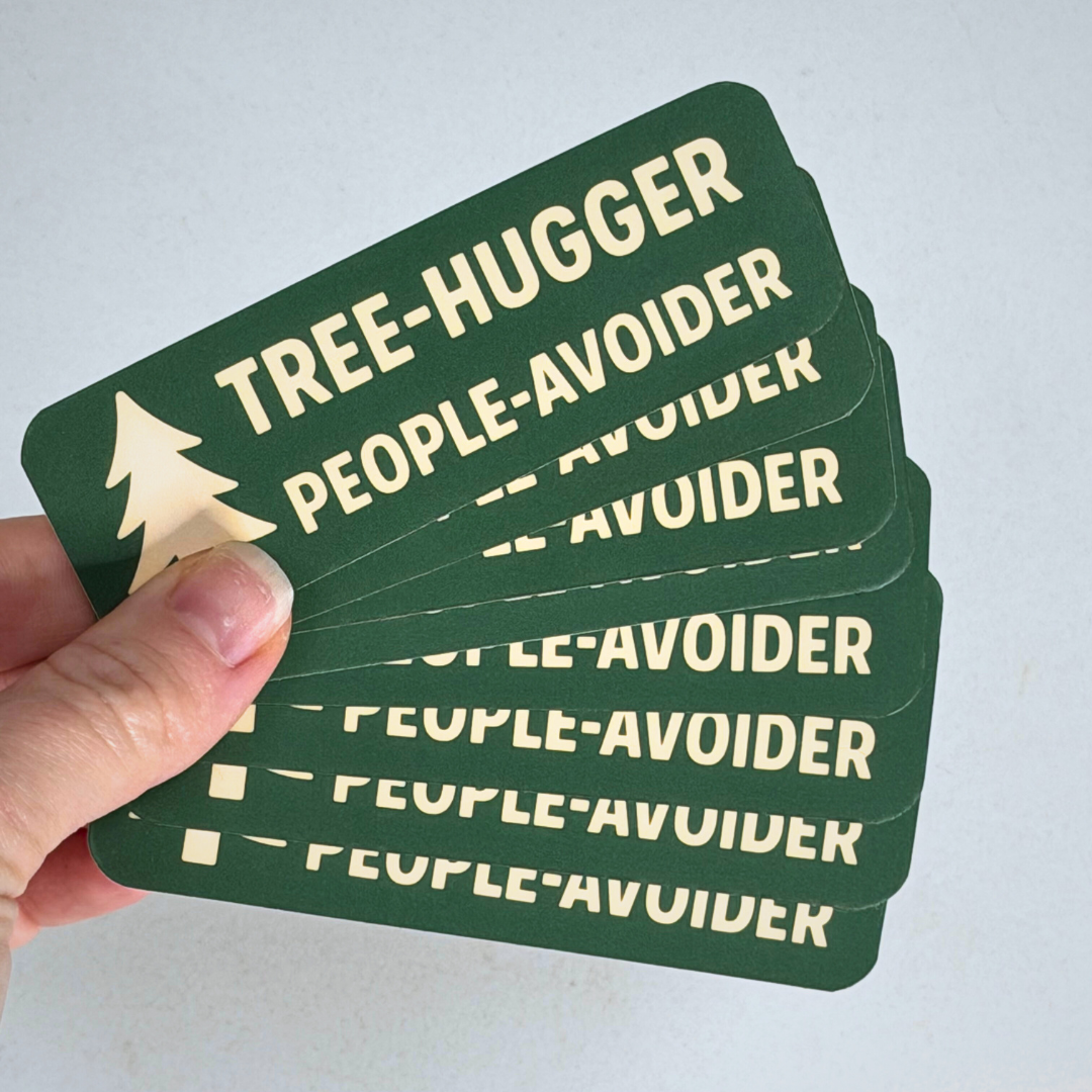 Tree Hugger People Avoider Nature Sticker • Funny Tree Lover