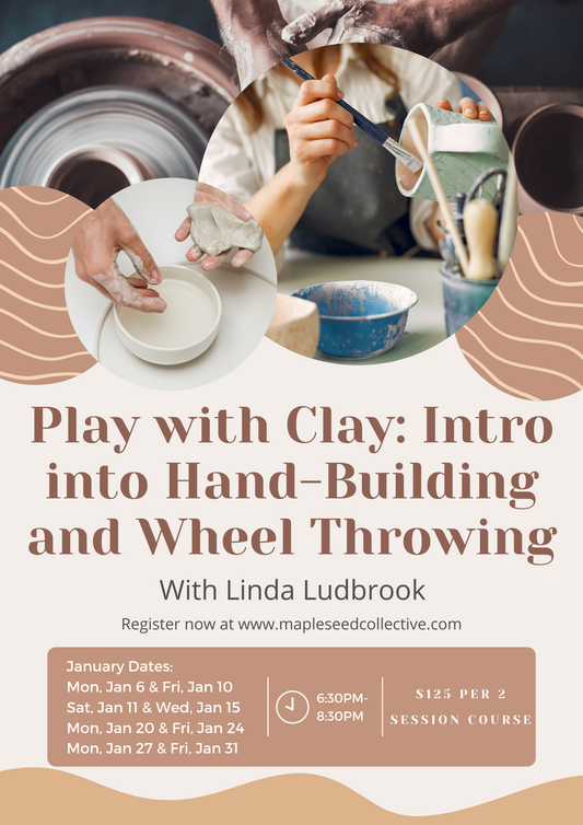 Play with Clay: Intro into Hand-Building and Wheel Throwing